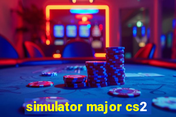 simulator major cs2